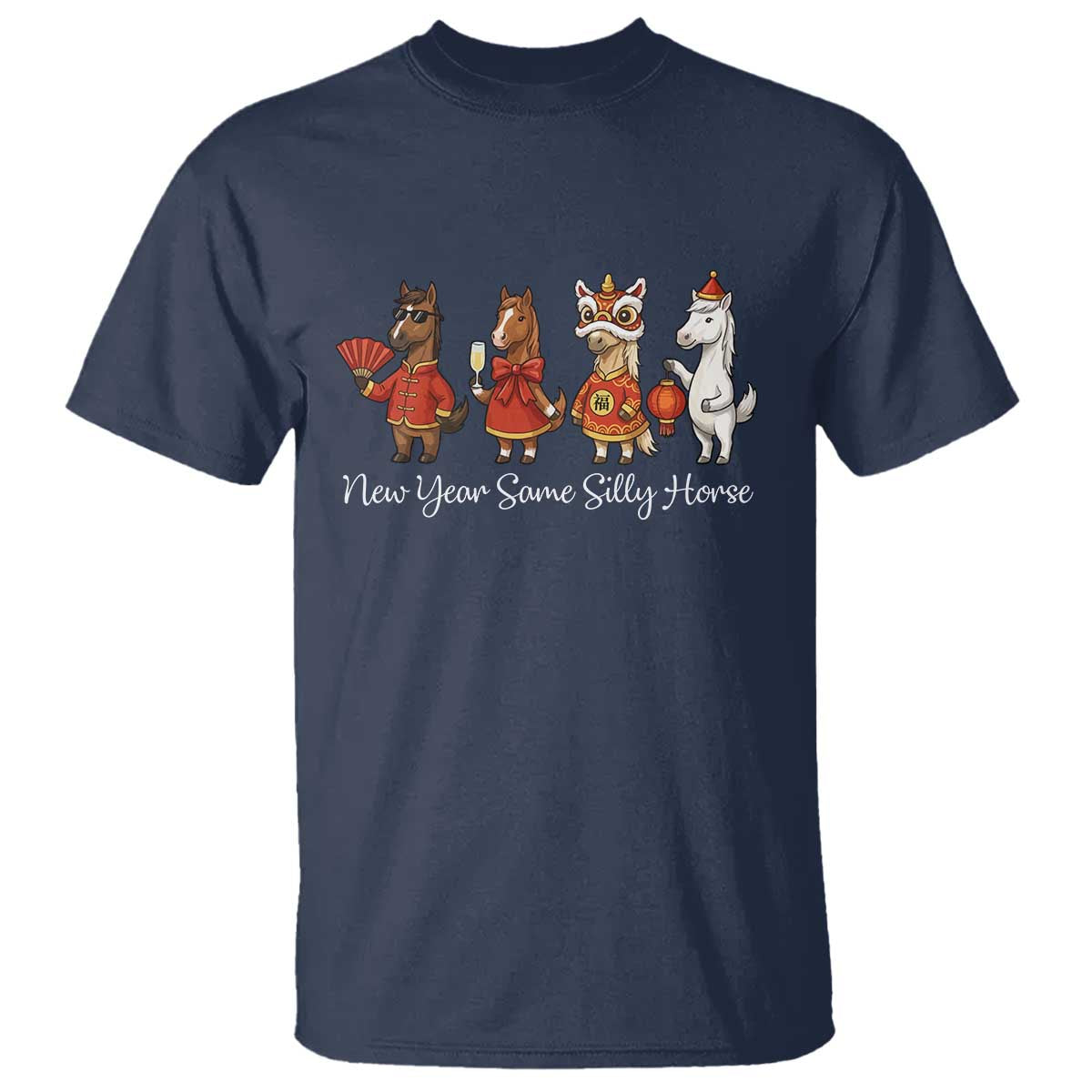 Funny Chinese New Year 2026 T Shirt New Year Same Silly Horse - Wonder Print Shop