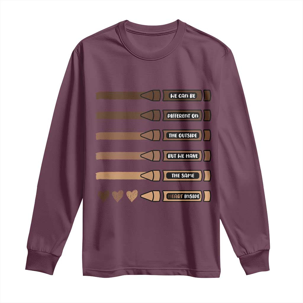 Melanin Black Teacher Long Sleeve Shirt We Can Be Different On The Outside But We Have The Same Heart Inside