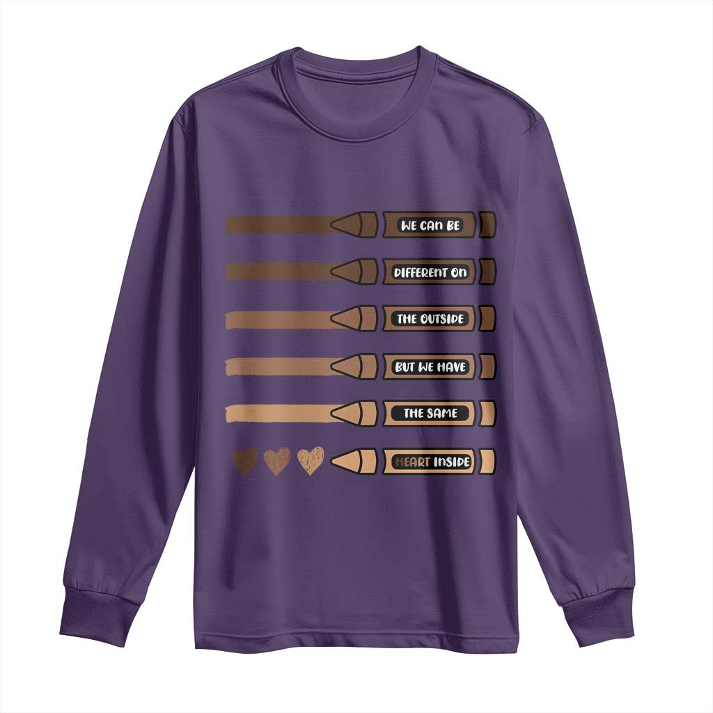 Melanin Black Teacher Long Sleeve Shirt We Can Be Different On The Outside But We Have The Same Heart Inside