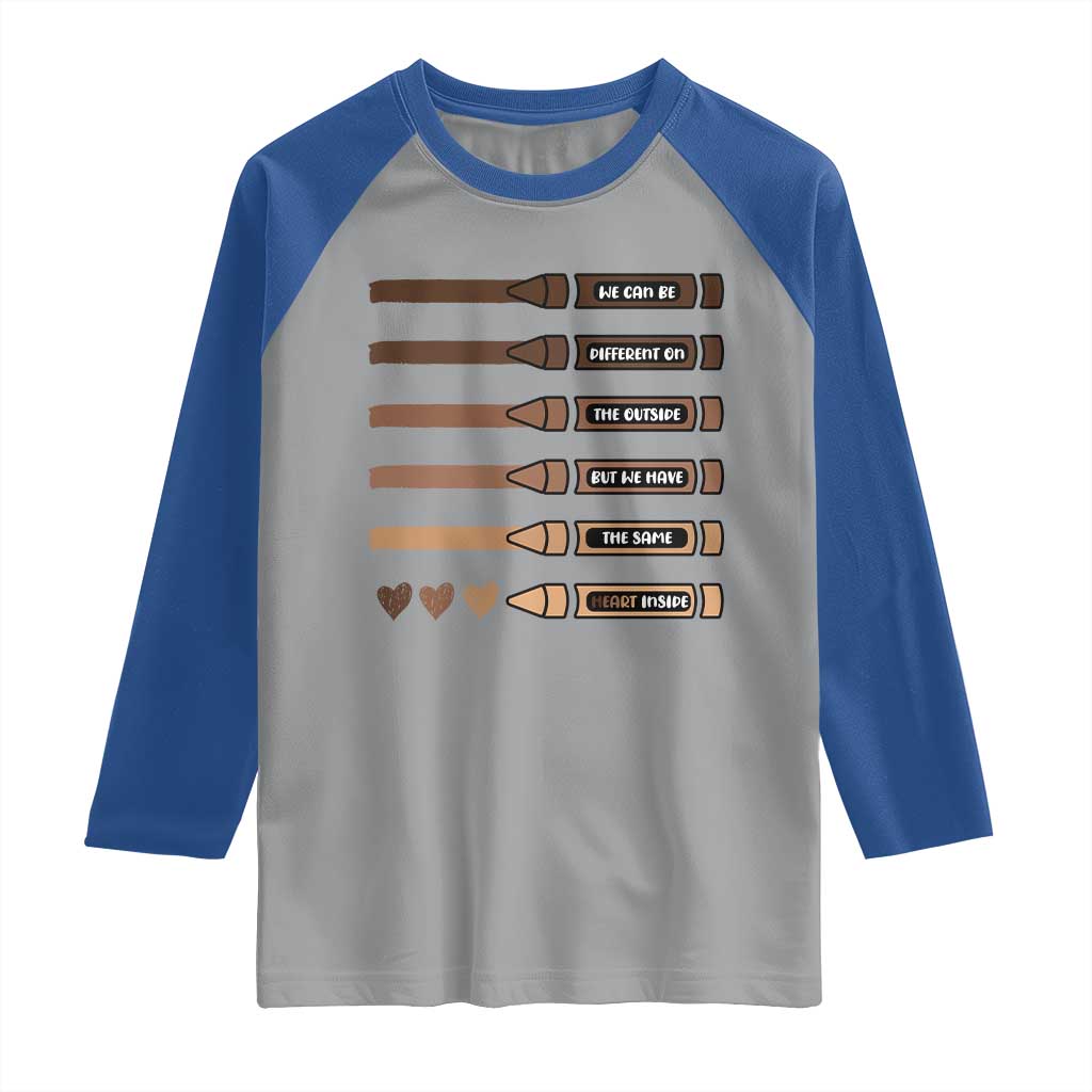 Melanin Black Teacher Raglan Shirt We Can Be Different On The Outside But We Have The Same Heart Inside