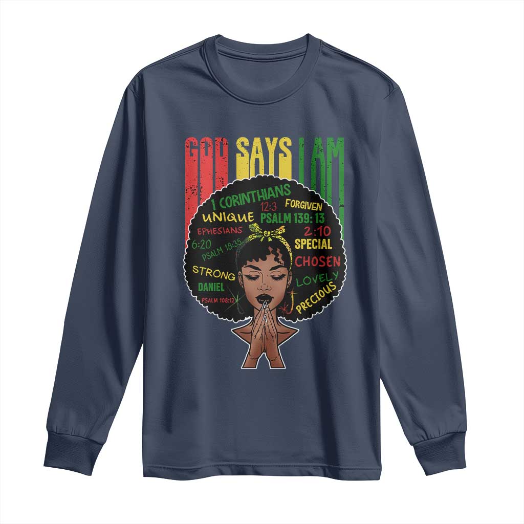 Proud Black African American Long Sleeve Shirt God Says I Am Black History Month Afro Girl