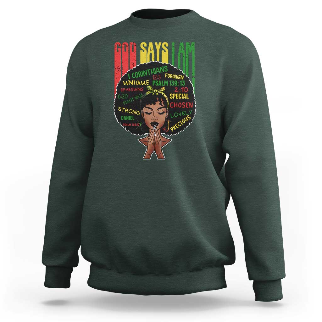 Proud Black African American Sweatshirt God Says I Am Black History Month Afro Girl