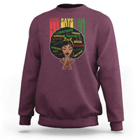 Proud Black African American Sweatshirt God Says I Am Black History Month Afro Girl