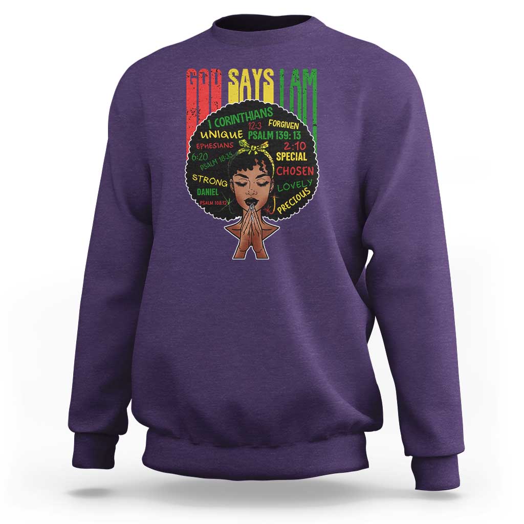 Proud Black African American Sweatshirt God Says I Am Black History Month Afro Girl