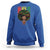 Proud Black African American Sweatshirt God Says I Am Black History Month Afro Girl