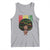 Proud Black African American Tank Top God Says I Am Black History Month Afro Girl