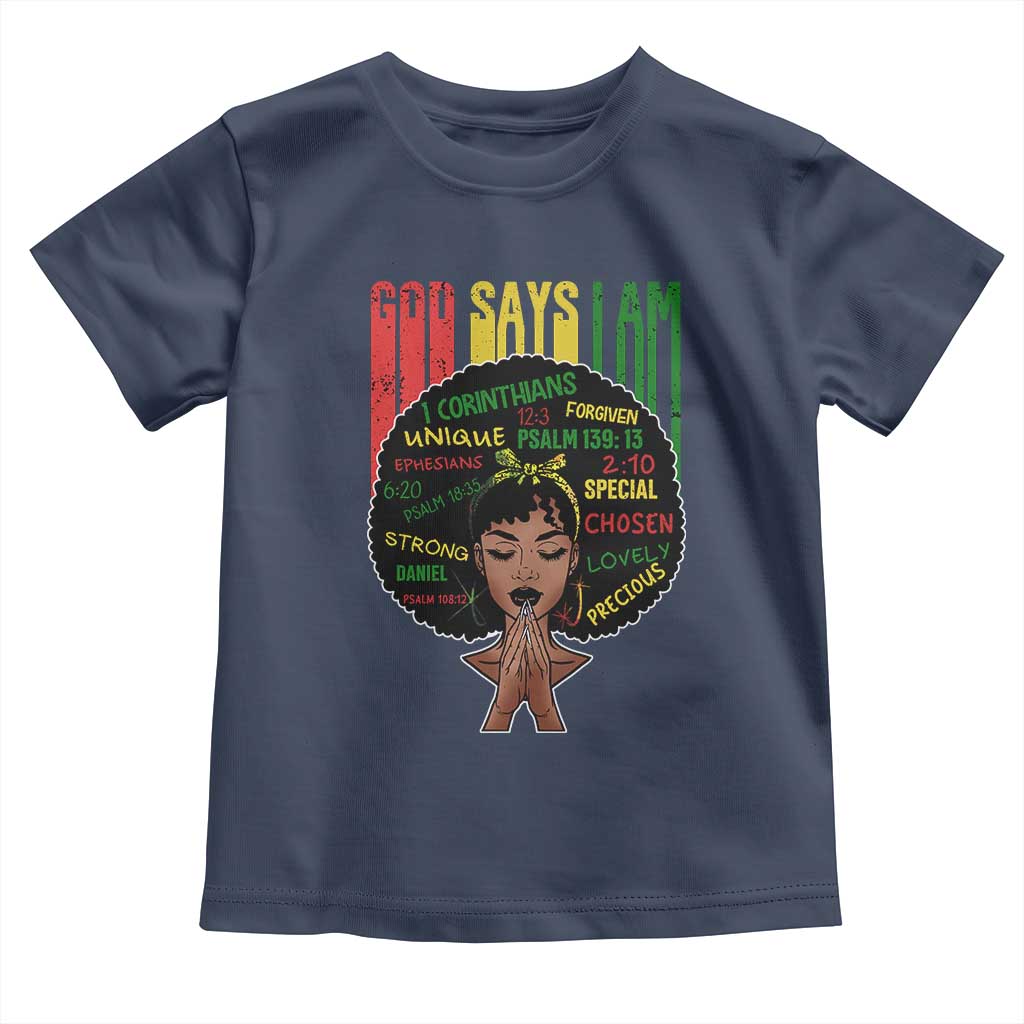 Proud Black African American Toddler T Shirt God Says I Am Black History Month Afro Girl