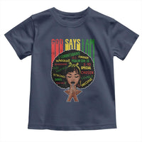 Proud Black African American Toddler T Shirt God Says I Am Black History Month Afro Girl