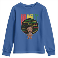 Proud Black African American Youth Sweatshirt God Says I Am Black History Month Afro Girl