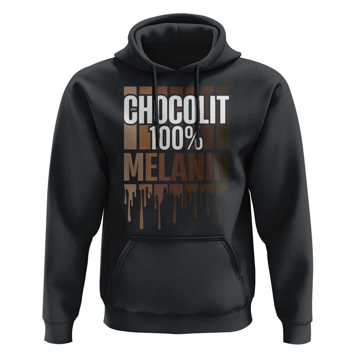 Funny Chocolit 100% Hoodie African American Melanin Black Pride