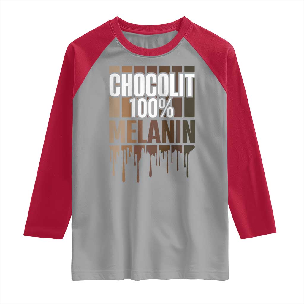 Funny Chocolit 100% Raglan Shirt African American Melanin Black Pride
