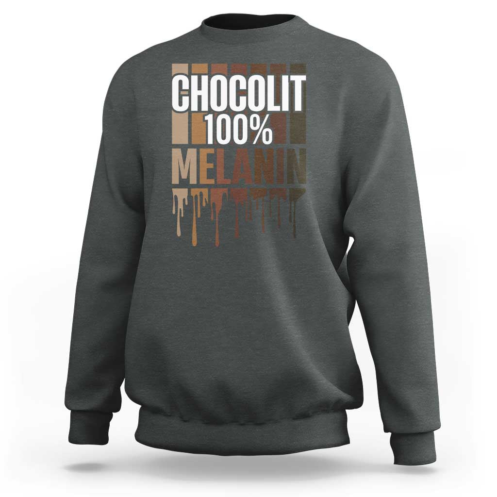 Funny Chocolit 100% Sweatshirt African American Melanin Black Pride