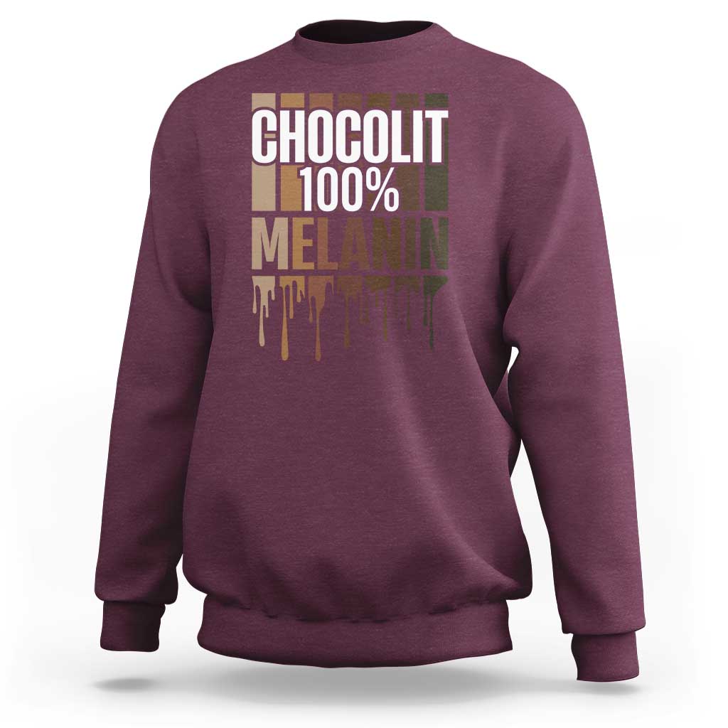 Funny Chocolit 100% Sweatshirt African American Melanin Black Pride