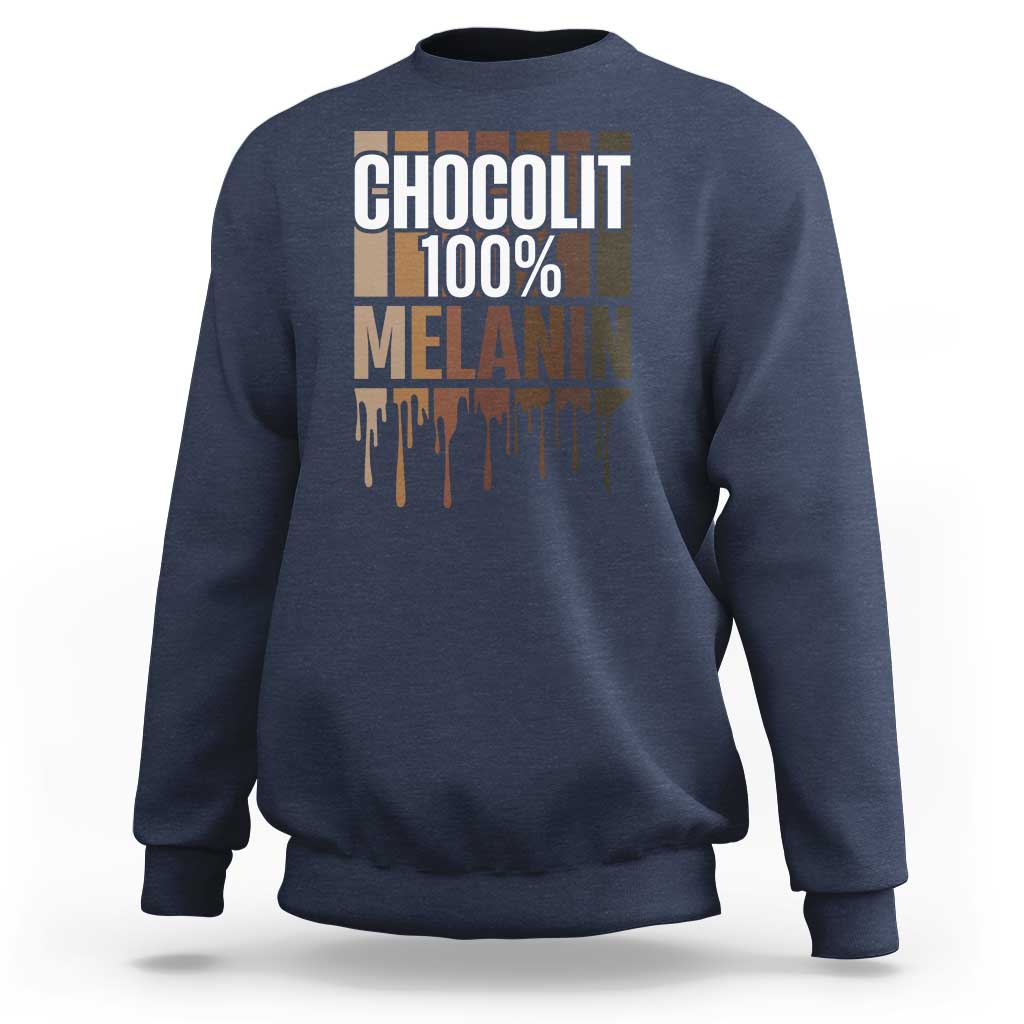 Funny Chocolit 100% Sweatshirt African American Melanin Black Pride