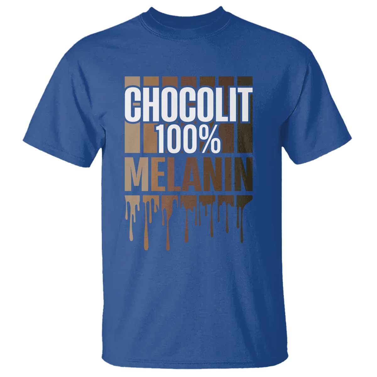 Funny Chocolit 100% T Shirt African American Melanin Black Pride
