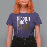 Funny Chocolit 100% T Shirt For Women African American Melanin Black Pride