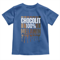 Funny Chocolit 100% Toddler T Shirt African American Melanin Black Pride