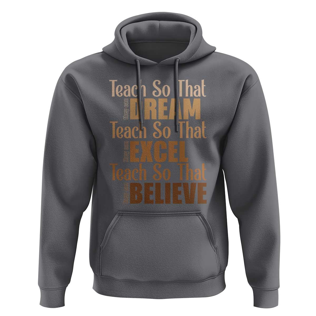 Teach So That They Can Dream Excel Believe Hoodie Teacher Black History