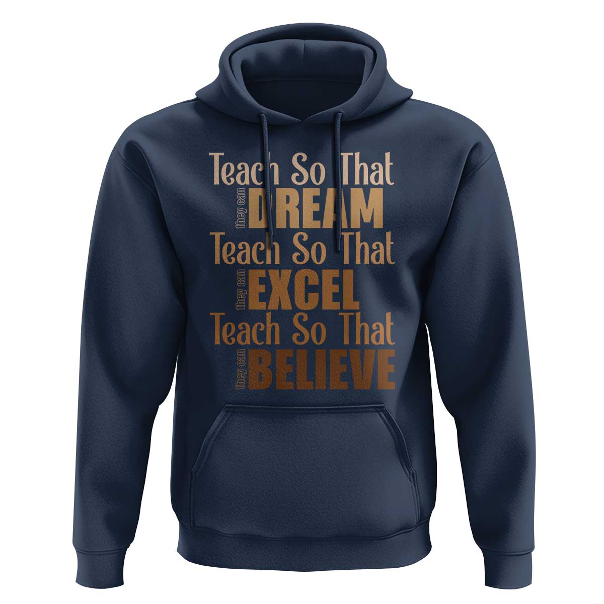 Teach So That They Can Dream Excel Believe Hoodie Teacher Black History