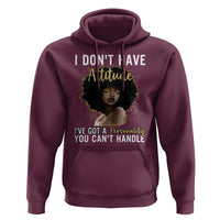 Proud Black African American Hoodie I Don't Have Attitude I've Got A Personality Glitter Print