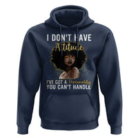 Proud Black African American Hoodie I Don't Have Attitude I've Got A Personality Glitter Print