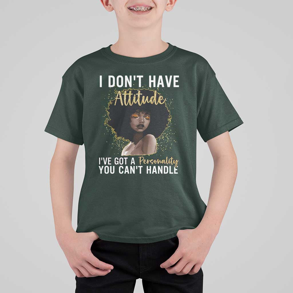 Proud Black African American T Shirt For Kid I Don't Have Attitude I've Got A Personality Glitter Print