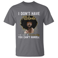 Proud Black African American T Shirt I Don't Have Attitude I've Got A Personality Glitter Print