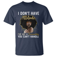 Proud Black African American T Shirt I Don't Have Attitude I've Got A Personality Glitter Print