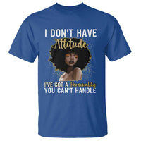 Proud Black African American T Shirt I Don't Have Attitude I've Got A Personality Glitter Print