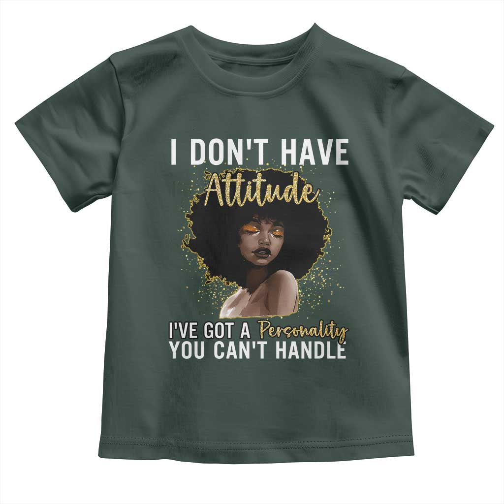 Proud Black African American Toddler T Shirt I Don't Have Attitude I've Got A Personality Glitter Print