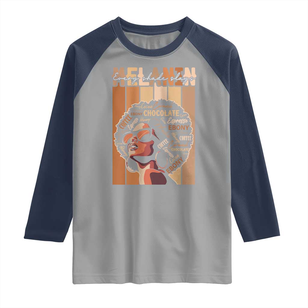 Melanin Every Shade Slays Raglan Shirt Melanin Afro Queen African American Pride