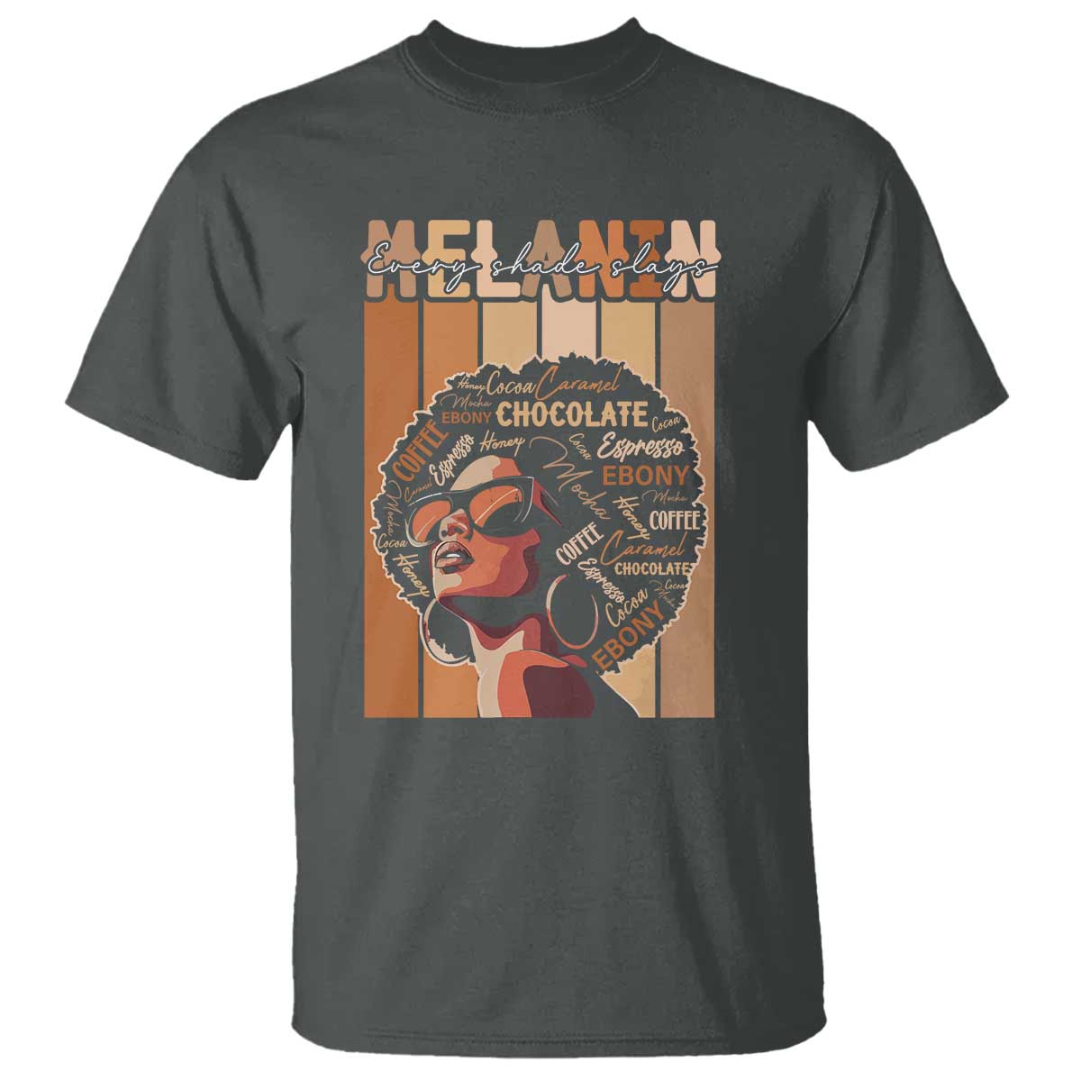 Melanin Every Shade Slays T Shirt Melanin Afro Queen African American Pride
