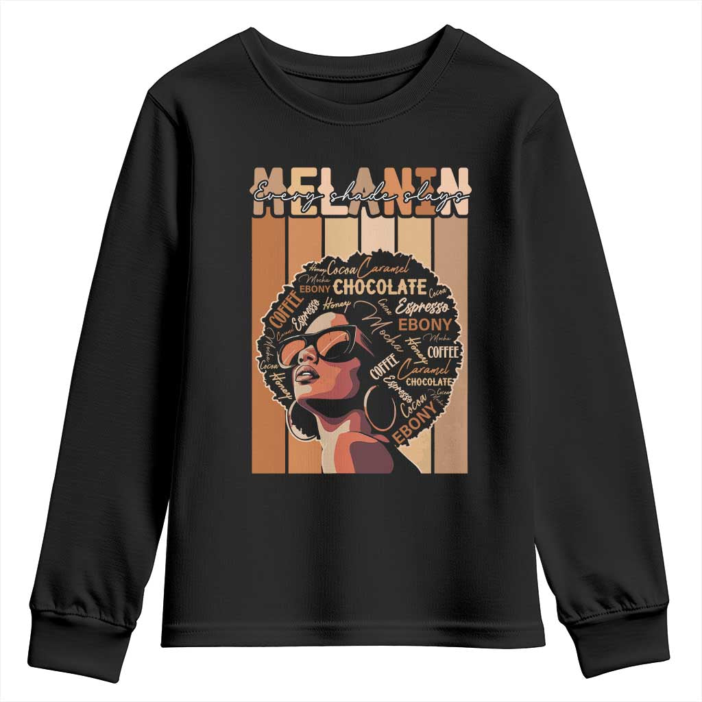 Melanin Every Shade Slays Youth Sweatshirt Melanin Afro Queen African American Pride