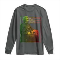 Frederick Douglass Long Sleeve Shirt It Is Easier To Build Strong Children Than To Repair Broken Men