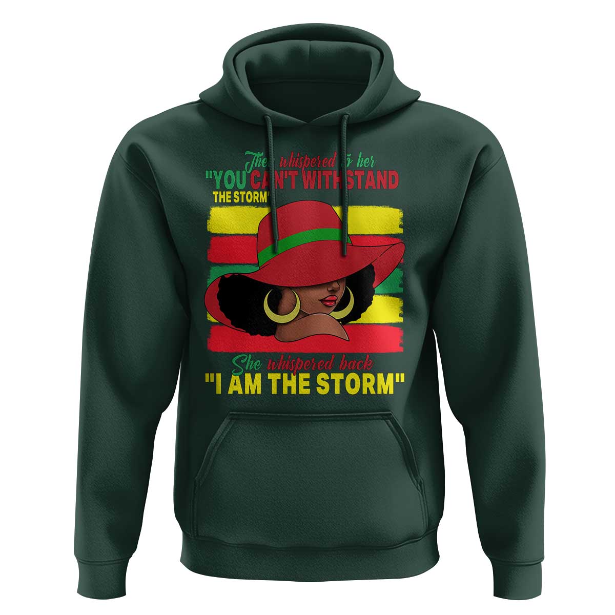 Proud Black African American Hoodie They Whispered To Her You Can't Withstand The Storm Black History Month