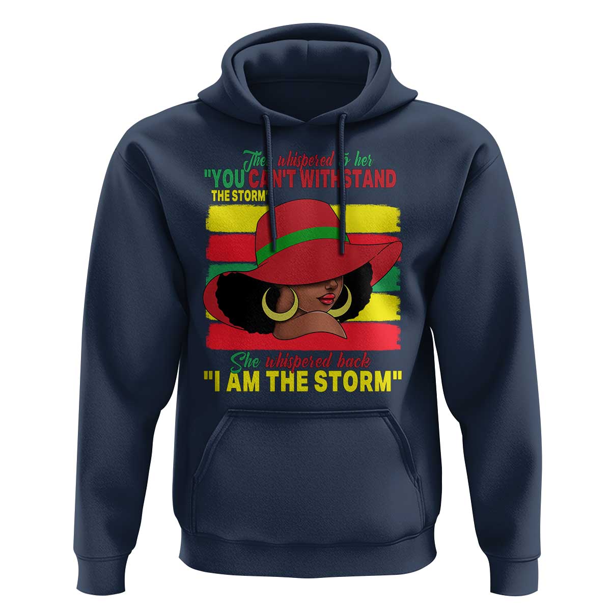 Proud Black African American Hoodie They Whispered To Her You Can't Withstand The Storm Black History Month