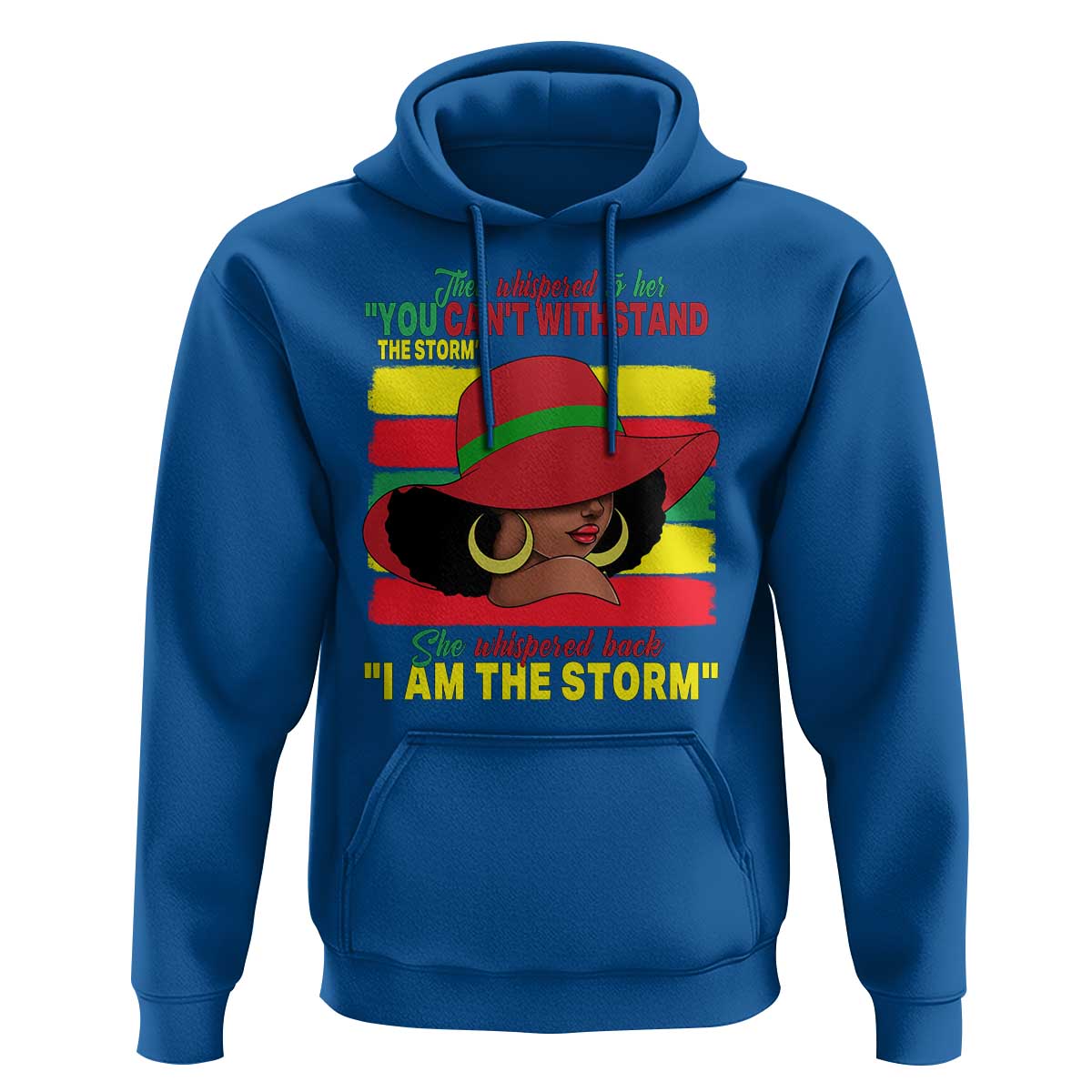 Proud Black African American Hoodie They Whispered To Her You Can't Withstand The Storm Black History Month