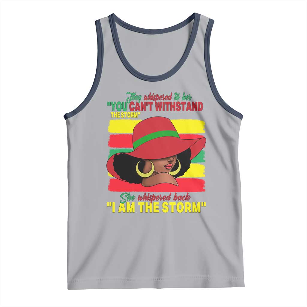Proud Black African American Tank Top They Whispered To Her You Can't Withstand The Storm Black History Month