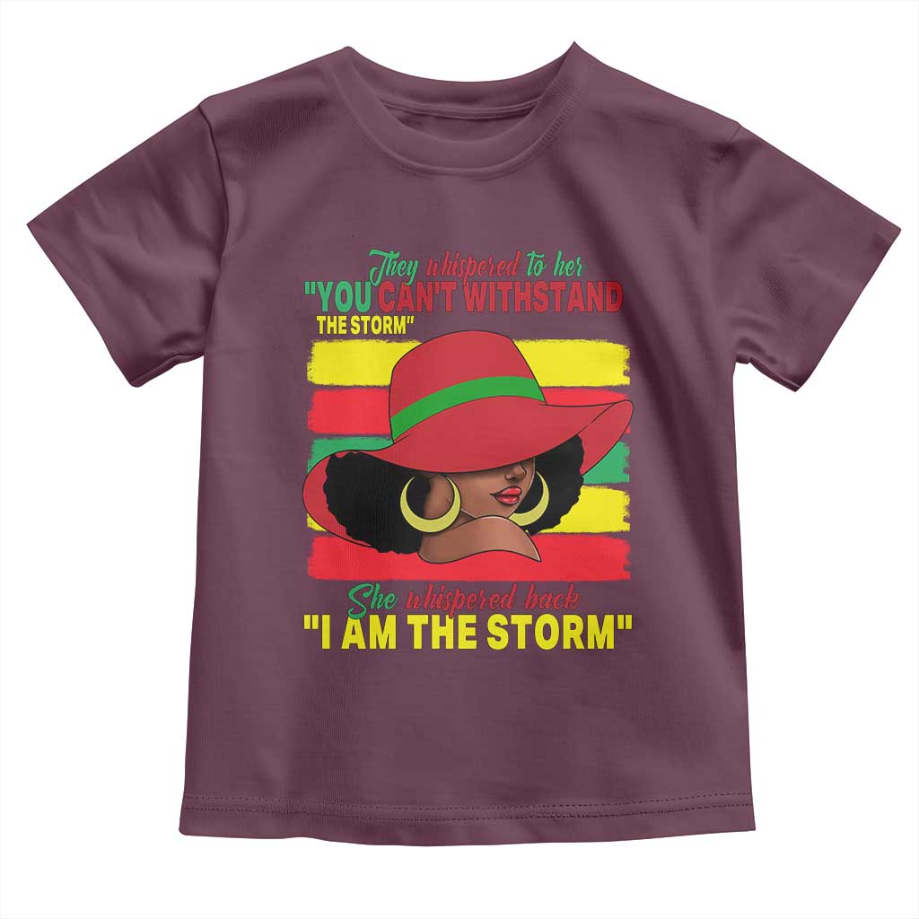 Proud Black African American Toddler T Shirt They Whispered To Her You Can't Withstand The Storm Black History Month