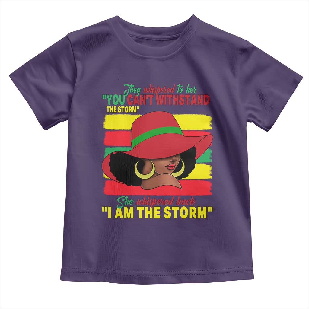 Proud Black African American Toddler T Shirt They Whispered To Her You Can't Withstand The Storm Black History Month