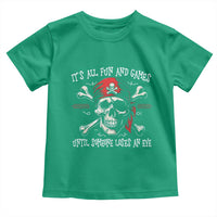 Funny Pirate Toddler T Shirt Its All Fun And Games Until Someone Loses An Eye - Wonder Print Shop