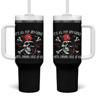 Funny Pirate Tumbler With Handle Its All Fun And Games Until Someone Loses An Eye - Wonder Print Shop