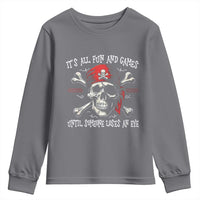 Funny Pirate Youth Sweatshirt Its All Fun And Games Until Someone Loses An Eye - Wonder Print Shop