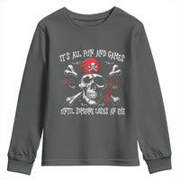 Funny Pirate Youth Sweatshirt Its All Fun And Games Until Someone Loses An Eye - Wonder Print Shop