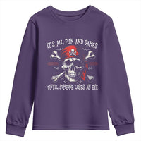 Funny Pirate Youth Sweatshirt Its All Fun And Games Until Someone Loses An Eye - Wonder Print Shop