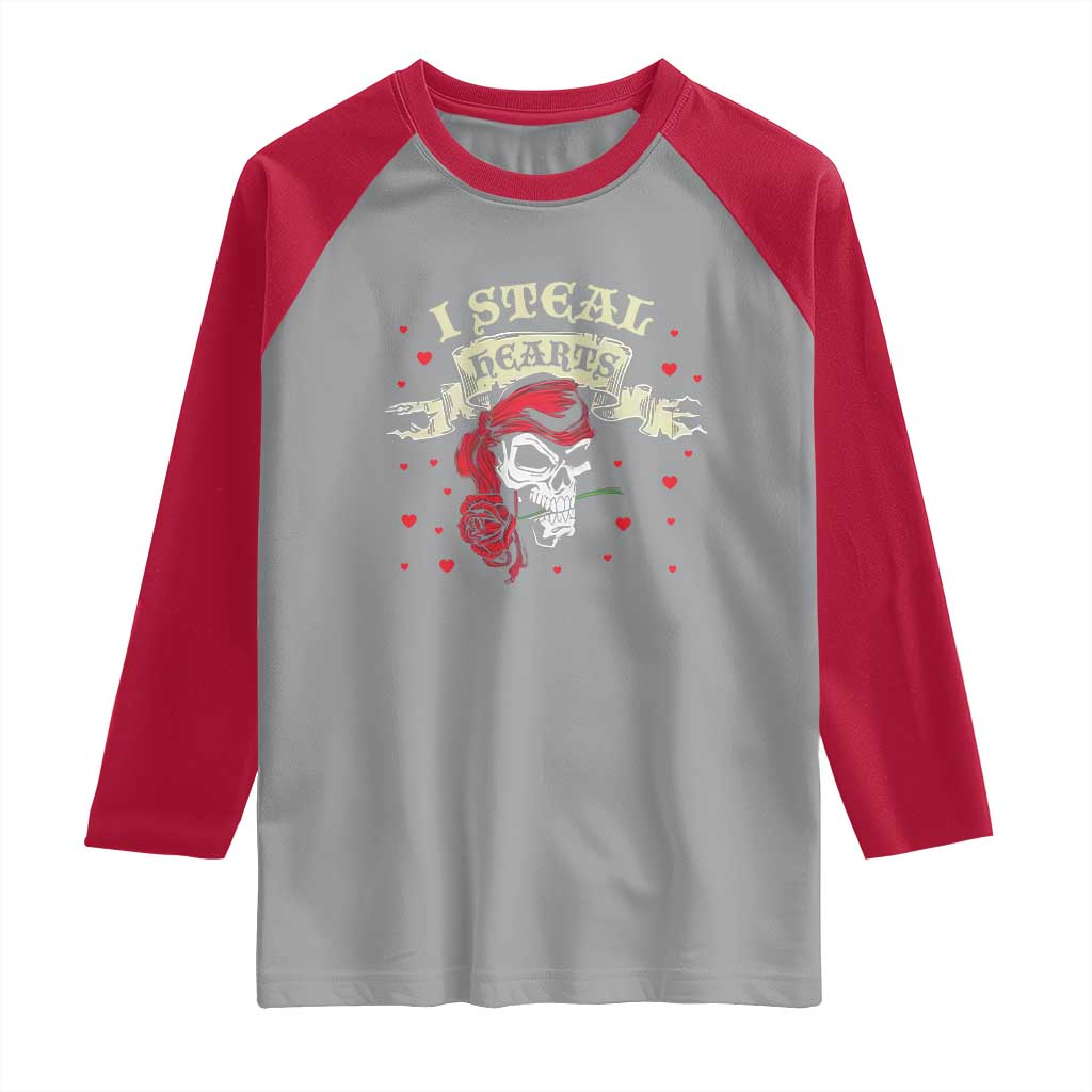Funny Valentine's Day Pirate Raglan Shirt I Steal Hearts Rose