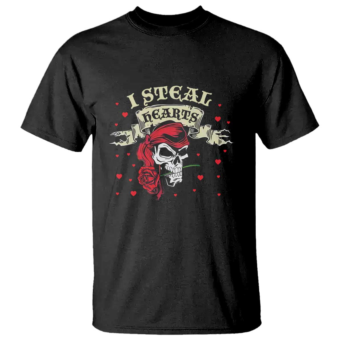 Funny Valentine's Day Pirate T Shirt I Steal Hearts Rose