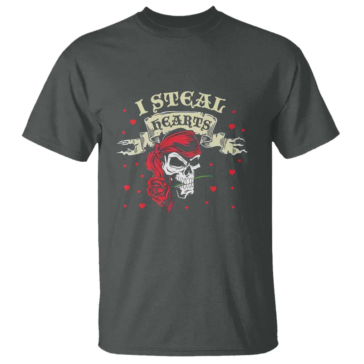 Funny Valentine's Day Pirate T Shirt I Steal Hearts Rose