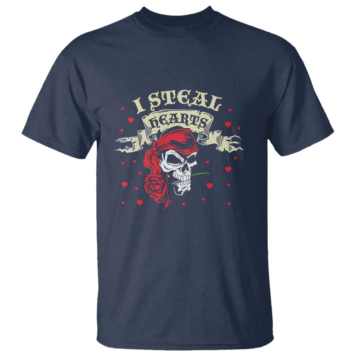Funny Valentine's Day Pirate T Shirt I Steal Hearts Rose