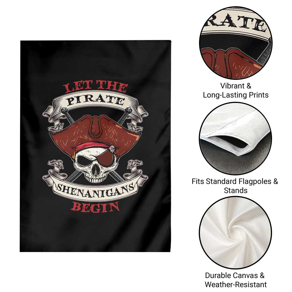Let The Pirate Shenanigans Begin Garden Flag Funny Crossbones Freebooter - Wonder Print Shop